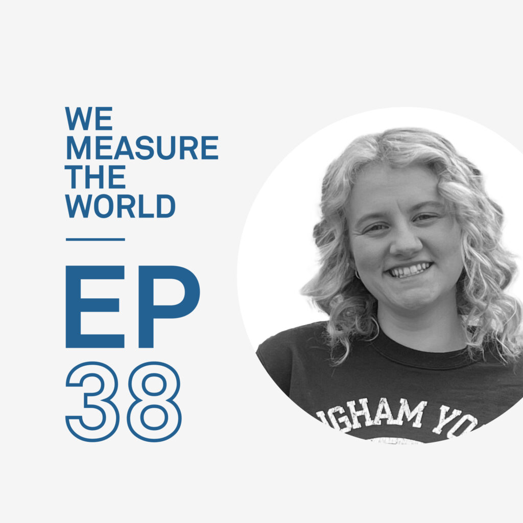 A photo of Katie Anselmi next to the words We Measure the world EP 38