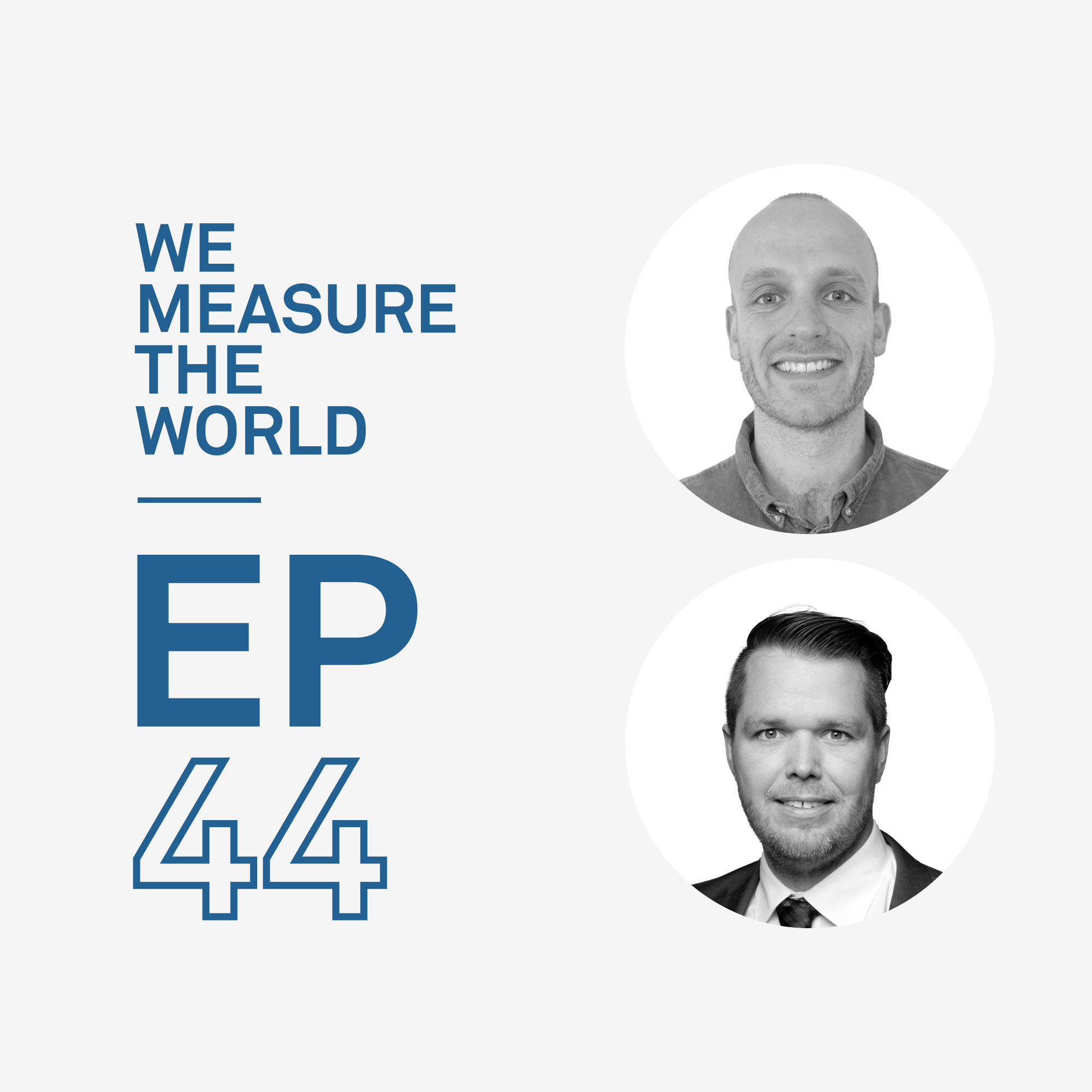 A photo of Kai-Julien Hendler and Christoph Verschaffel-Drefke next to the words We Measure the World EP 44